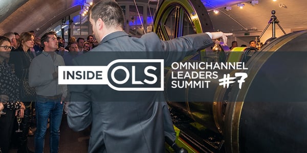 INSIDE THE OLS #7: THE ONLY EVENT DEDICATED TO BEING OMNICHANNEL