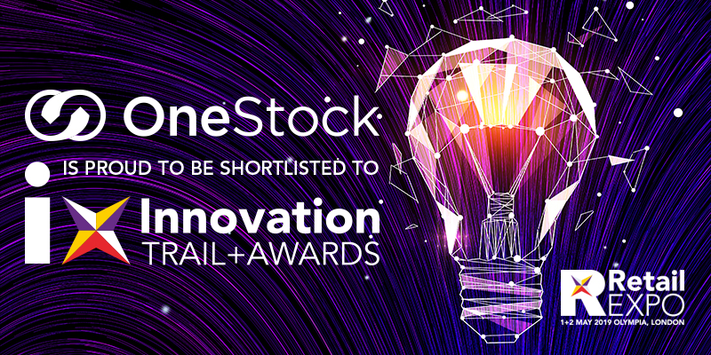 OneStock shortlisted for RetailEXPO’s 2019 Innovation Awards