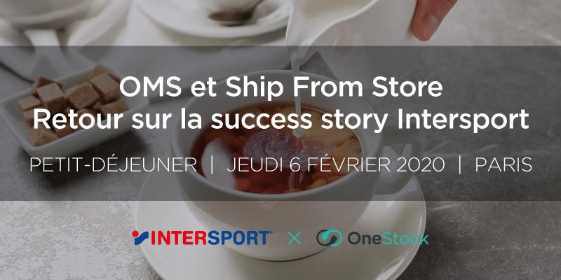 Conférence : Comment l’OMS et le Ship From Store ont aidé Intersport à se positionner en leader de l’habillement en France ?