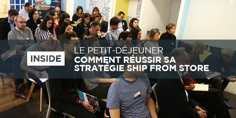 La conférence Ship From Store fait salle comble !