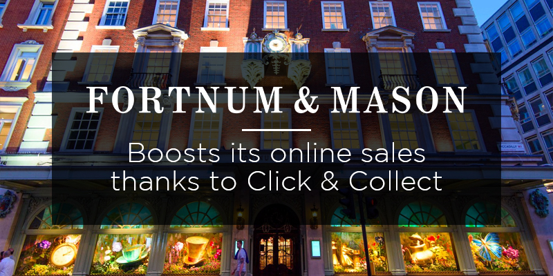 BlogPost 54687737232 Fortnum & Mason boosts its online sales thanks to Click and Collect